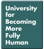 Univ. Becoming More Fully Human